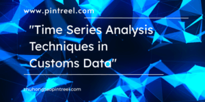 海关数据中的时序分析技术